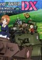 Girls und Panzer: Dream Tank Match DX cover featuring characters and tanks in vibrant action-packed scene.