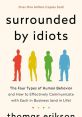 Idiot If you ask anyone what comes to mind when they hear the word "idiot," there's a good chance they'll immediately think