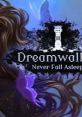 Dreamwalker: Never Fall Asleep - Video Game Video game from Dreamwalker: Never Fall Asleep for Windows. Published by