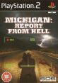 Michigan: Report from Hell Michigan ミシガン - Video Game Video game from Michigan: Report from Hell Michigan ミシガン