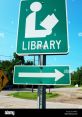 Road sign Library The library was quiet, save for the occasional rustle of pages turning and the soft hum of the air