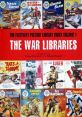 War Library The War's Library is a cacophony of chaos, a symphony of destruction that reverberates through the musty halls