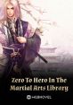 Young martial artist holding a staff, featured in "Zero To Hero In The Martial Arts Library" on Webnovel.