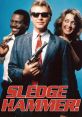 Sledgehammer! cast featuring a detective with sunglasses, flanked by two co-stars, set against a vibrant blue background.