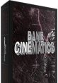 Bane cinematics Library The Bane Cinematics Library is a treasure trove of atmospheric that can truly enhance any cinematic