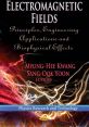 Book cover for "Electromagnetic Fields" detailing engineering applications and biophysical effects in physics research.