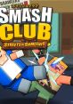 Smash Club: Streets of Shmeenis スマッシュクラブ - Video Game Music