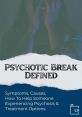 Psychotic When exploring the world of psychosis, one cannot ignore the chilling that often accompany such a state of