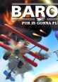 Baron: Fur is Gonna Fly バロン - Video Game Video game from Baron: Fur is Gonna Fly バロン for Switch, Windows, Xbox One.