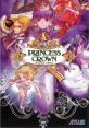 Princess Crown プリンセスクラウン 公主寶冠 프린세스 크라운 - Video Game Video game from Princess Crown