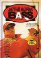 JB The Super Bass JBザ・スーパーバス - Video Game Video game from JB The Super Bass JBザ・スーパーバス for SNES.