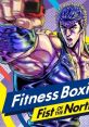 Fitness Boxing Fist of the North Star Fit Boxing Hokuto no Ken: Omae wa Mo Yaseteiru Fit Boxing 北斗の拳