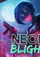 Neon Blight ネオン ブライト - Video Game Video game from Neon Blight ネオン ブライト for Switch, Windows. Published by