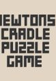 Newton's Cradle Puzzle Game - Video Game Music