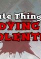 Cute Things Dying Violently - Video Game Video game from Cute Things Dying Violently for Android, iOS, Linux, MacOS,