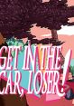 Get In The Car, Loser! - Video Game Video game from Get In The Car, Loser! for MacOS, Windows. Published by Love Conquers