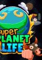 Super Planet Life スーパープラネットライフ - Video Game Video game from Super Planet Life スーパープラネットライフ for