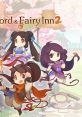 Sword and Fairy Inn 2 仙劍宿屋2 - Video Game Video game from Sword and Fairy Inn 2 仙劍宿屋2 for Switch, Windows.