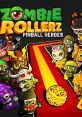 Zombie Rollerz: Pinball Heroes ゾンビローラーズ:ピンボール・ヒーローズ - Video Game Video game from Zombie Rollerz: