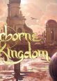 Airborn Kingdom - Video Game Video game from Airborn Kingdom. Published by The Wandering Band (2022). Uploaded by idkyet. 