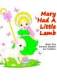 Mary-Had-A-Little-Lamp Mary Trumpet is a unique al composition that combines the classic nursery rhyme "Mary Had A Little