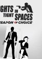 Fights in Tight Spaces - Weapon of Choice - Video Game Video game from Fights in Tight Spaces - Weapon of Choice for