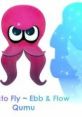 Fly Octo Fly ~ Ebb & Flow (From “Splatoon 2: Octo Expansion”) - Single Fly octo fly x ebb & flow fly octo fly Ebb and flow