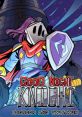 Good Night, Knight - Video Game Video game from Good Night, Knight for Switch, Windows. Published by No Gravity Games,