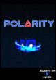 Polarity - Video Game Video game from Polarity for Windows. Published by bluebuttongames (2014). Uploaded by peterdao.