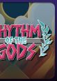 Rhythm of the Gods - Video Game Video game from Rhythm of the Gods for PS4, Switch, Windows, Xbox One, Xbox Series X/S.