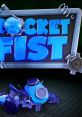 Rocket Fist - Video Game Video game from Rocket Fist for Linux, MacOS, Switch, Windows. Published by Bitten Toast Games