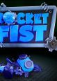 Rocket Fist - Video Game Music