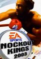 Knockout Kings 2003 - Video Game Video game from Knockout Kings 2003 for GC. Published by EA Sports (2002). Uploaded by