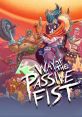 Way of the Passive Fist - Video Game Video game from Way of the Passive Fist for Switch. Published by Houssehold Games