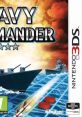 Navy Commander - Video Game Video game from Navy Commander for 3DS. Published by Bigben (2015). Uploaded by peterdao. 