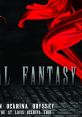 Final Fantasy: An Ocarina Odyssey FINAL FANTASY IV
FINAL FANTASY V
FINAL FANTASY VII
FINAL FANTASY VIII
FINAL FANTASY IX
FINAL FANTASY X - Video Game Music