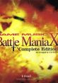 Game Battle ManiaX "Complete Edition" ゲームミュージック・バトルマニアックス 「コンプリート エディション」 - Video Game Vid