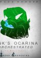 Zelda: Link's Ocarina Orchestrated The Legend of Zelda: Ocarina of Time - Video Game Video game from Zelda: Link's