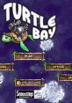 Turtle Bay - Video Game Music