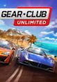 Gear.Club Unlimited ギア・クラブ アンリミテッド - Video Game Video game from Gear.Club Unlimited ギア・クラブ アンリミテッ