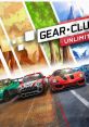 Gear.Club Unlimited 2 ギア・クラブ アンリミテッド2 - Video Game Video game from Gear.Club Unlimited 2 ギア・クラブ