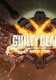 Guilty Gear Xrd -REVELATOR- ギルティギア イグザード レベレーター - Video Game Video game from Guilty Gear Xrd