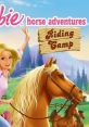 Barbie Horse Adventures: Riding Camp Barbie Horses: Escuela de Equitación Barbie Avventure a Cavallo: Scuola di Equitazione