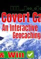 Engage in Covert Cache, an interactive geocaching experience featuring satellite imagery and fun challenges to win prizes.