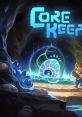 Core Keeper Core Keeper is a survival sandbox game developed by Pugstorm. It was released to Steam in early access on 8