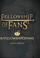 Fellowship of Fans You can play and download a variety of related to the subject of Fellowship of Fans. From speech to