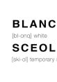 Blanc Sceol