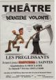 Theatre poster for "Dernière Volonté" by Les Preglissants, featuring a comedic duel with a grim reaper character.