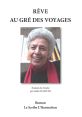 Cover of "RÊVE AU GRÉ DES VOYAGES," translated by Jalila Hamchi, featuring a smiling woman in a red scarf.