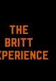 The Britt Experience Hi everyone!!! Throw away shame, self doubt, insecurities and come listen to my fun podcast where I